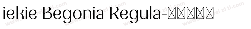 iekie Begonia Regula字体转换